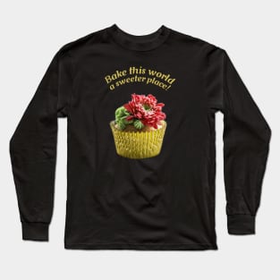 Floral cupcake with buttercream cactus flower frosting Long Sleeve T-Shirt